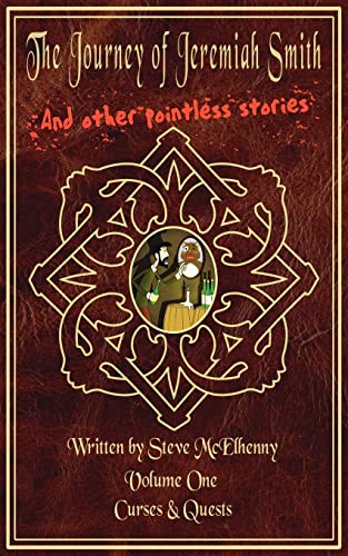 Journey of Jeremiah Smith and Other Pointless Stories  Volume One Curses and Qu [Unknown]