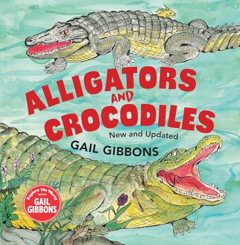 Alligators and Crocodiles (New &amp Updated) [Hardcover]