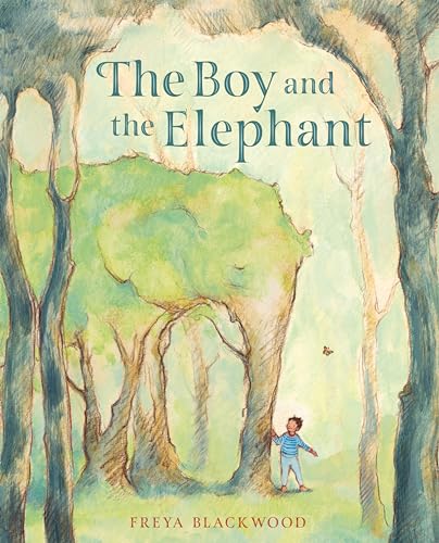 The Boy and the Elephant [Hardcover]