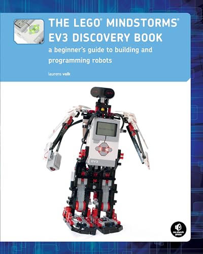 The LEGO MINDSTORMS EV3 Discovery Book A Beginner's Guide to Building and Progr [Paperback]