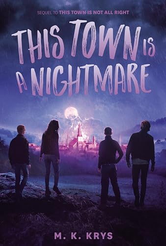 This Town Is a Nightmare [Hardcover]