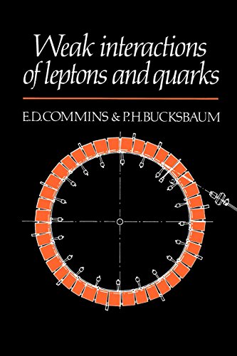 Weak Interactions of Leptons and Quarks [Paperback]