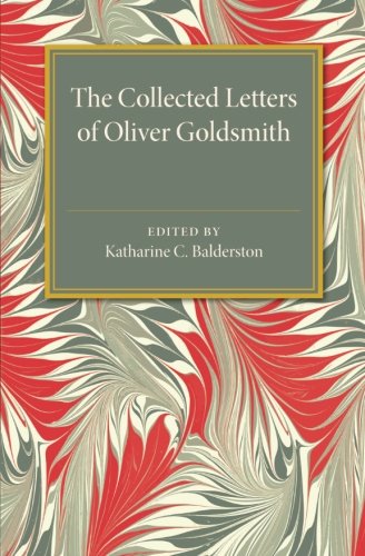 The Collected Letters of Oliver Goldsmith [Paperback]