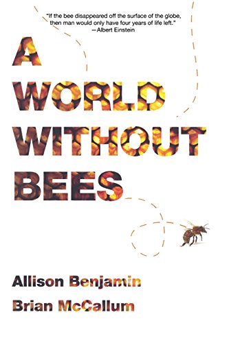 A World Without Bees [Paperback]