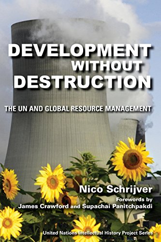 Development without Destruction The UN and Global Resource Management [Paperback]