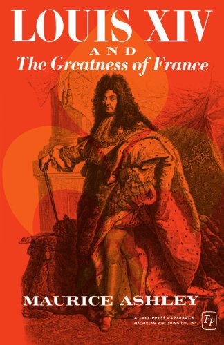Louis Xiv And The Greatness Of France [Paperback]