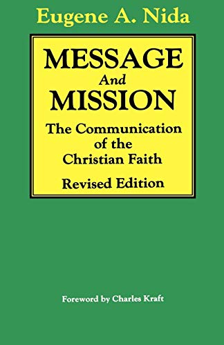 Message And Mission The Communication Of The Christian Faith [Paperback]