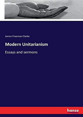 Modern Unitarianism [Paperback]