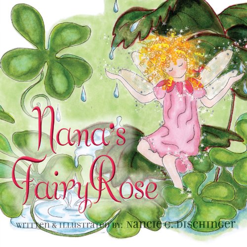 Nana's Fairy Rose [Paperback]