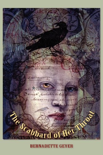 The Scabbard of Her Throat [Paperback]