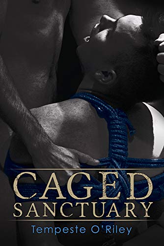 Caged Sanctuary [Paperback]