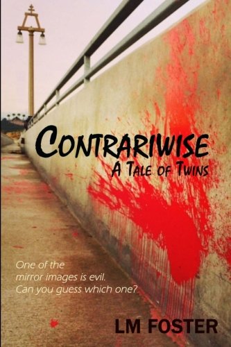 Contrariwise A Tale Of Twins [Paperback]