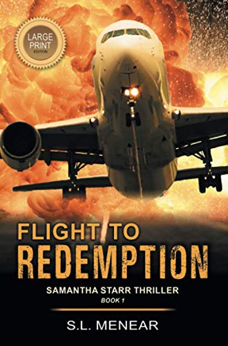 Flight to Redemption (A Samantha Starr Thriller, Book 1) Large Print Edition [Paperback]