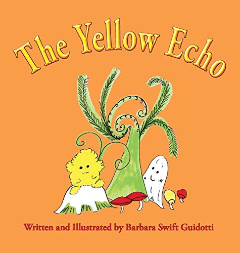 The Yellow Echo [Hardcover]