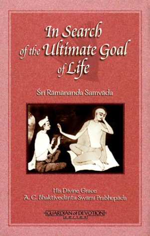 In Search Ultimate Goal of Life Sri Ramananda Samvada [Hardcover]