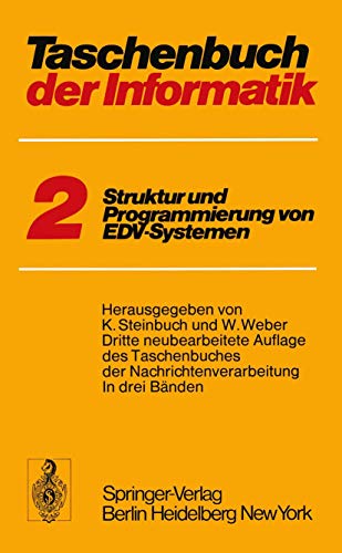 Taschenbuch der Informatik Band II Struktur und Programmierung von EDV-Systemen [Paperback]