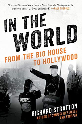 In the World From the Big House to Hollywood (Cannabis Americana Remembrance o [Hardcover]