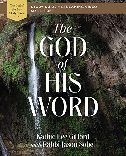The God of His Word Bible Study Guide plus Streaming Video [Paperback]