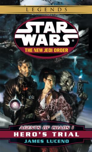 Hero's Trial Star Wars Legends Agents of Chaos, Book I [Paperback]