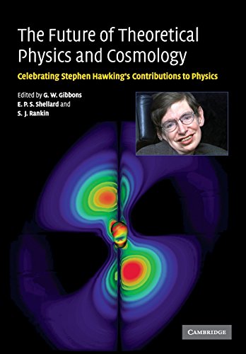 The Future of Theoretical Physics and Cosmology Celebrating Stephen Hawking's C [Paperback]