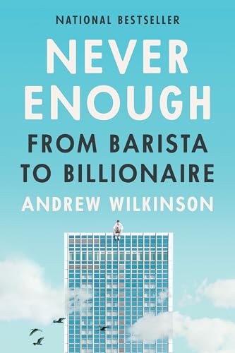 Never Enough From Barista to Billionaire [Hardcover]