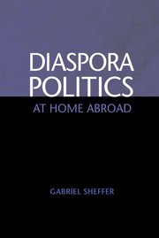 Diaspora Politics At Home Abroad [Hardcover]