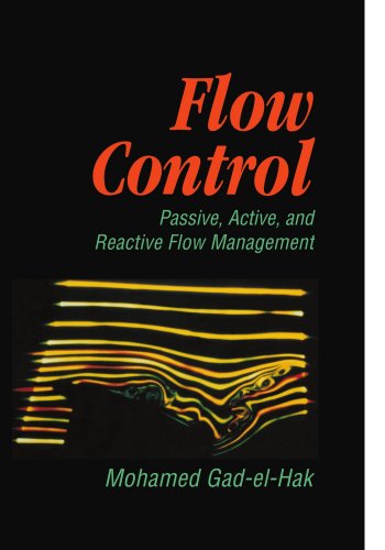 Flow Control Passive, Active, and Reactive Flow Management [Paperback]