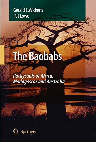 The Baobabs Pachycauls of Africa, Madagascar and Australia [Hardcover]