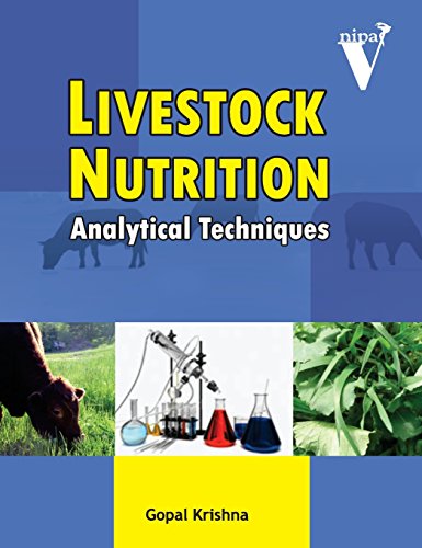 Livestock Nutrition : Analytical Techniques [