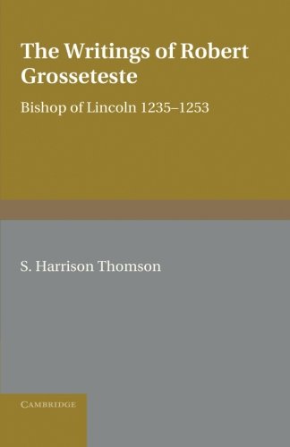The Writings of Robert Grosseteste, Bishop of Lincoln 12351253 [Paperback]