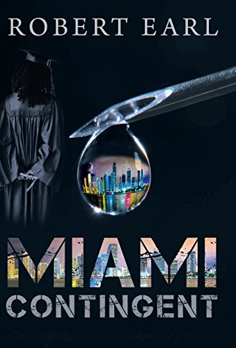 Miami Contingent [Hardcover]