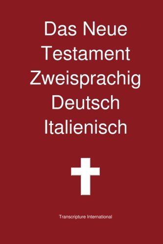 Neue Testament Zweisprachig, Deutsch - Italienisch [Paperback]