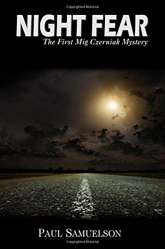 Night Fear The First Mig Czerniak Mystery [Paperback]