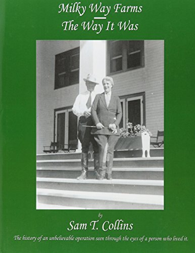 Milky Way Farms The Way It Was [Hardcover]