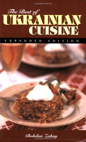 The Best Of Ukrainian Cuisine (hippocrene International Cookbook Series) [Paperback]