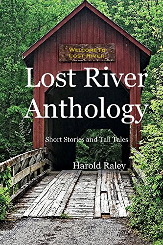 Lost River Anthology  Short Stories and Tall Tales [Paperback]