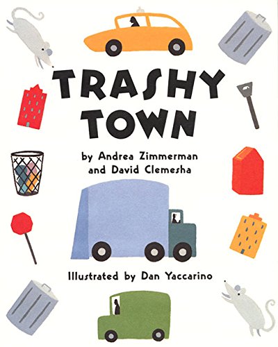 Trashy Town [Hardcover]