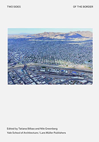 Two Sides of the Border Reimagining the Region [Hardcover]