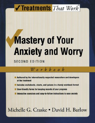 Mastery of Your Anxiety and Worry Workbook [Paperback]