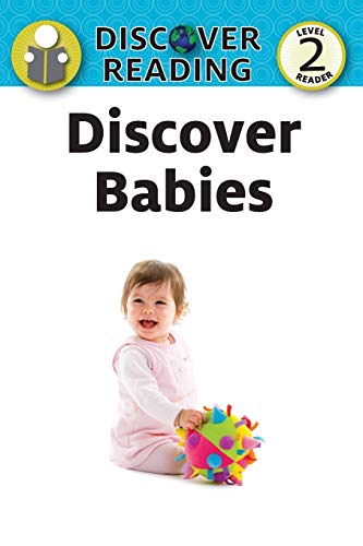 Discover Babies  Level 2 Reader [Paperback]