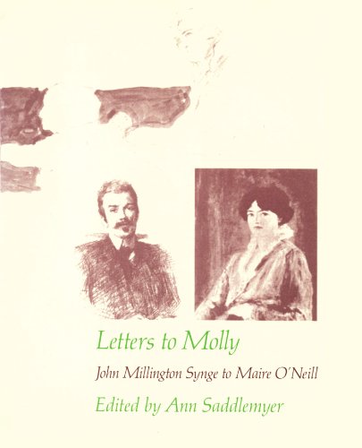 Letters to Molly John Millington Synge to Maire O&8217Neill, 1906&82111909 [Paperback]
