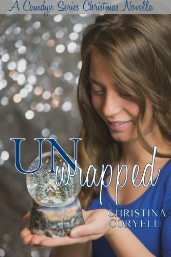 Unwrapped (the Camdyn Series) (volume 5) [Paperback]
