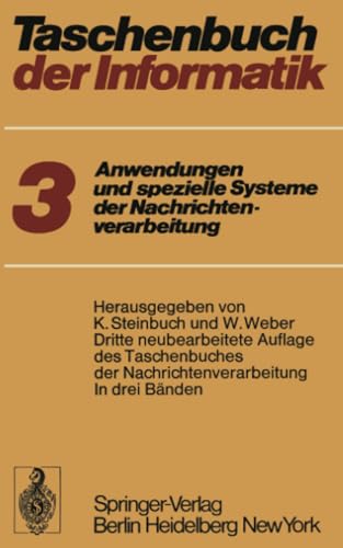 Taschenbuch der Informatik Band III Anwendungen und spezielle Systeme der Nach [Paperback]