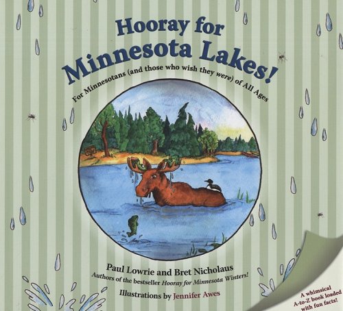 Hooray For Minnesota Lakes For Minnesotans (and Those Who Wish They Were) Of A [Hardcover]