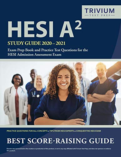 HESI A2 Study Guide 2020-2021 Exam Prep Book and Practice Test Questions for th [Paperback]