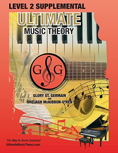 Level 2 Supplemental - Ultimate Music Theory  Theory Level 2 Is Easy with the L [Paperback]