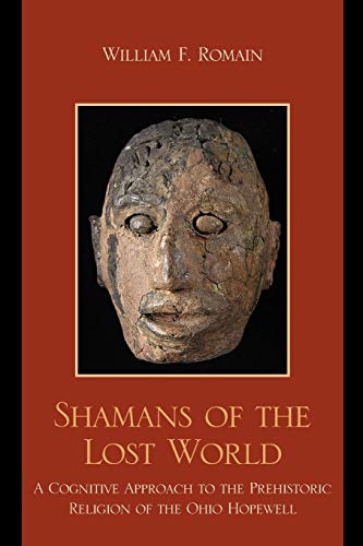Shamans of the Lost World A Cognitive Approach to the Prehistoric Religion of t [Paperback]