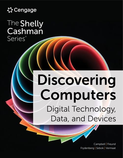Discovering Computers Digital Technology, Data, and Devices [Paperback]