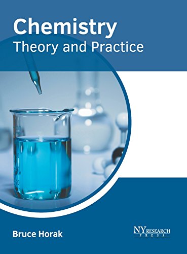 Chemistry Theory and Practice [Hardcover]