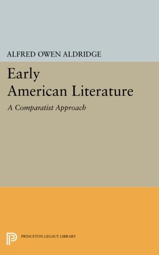 Early American Literature A Comparatist Approach [Paperback]